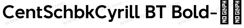 CentSchbkCyrill BT Bold字体转换